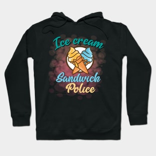 Ice cream Sandwich Police Hoodie